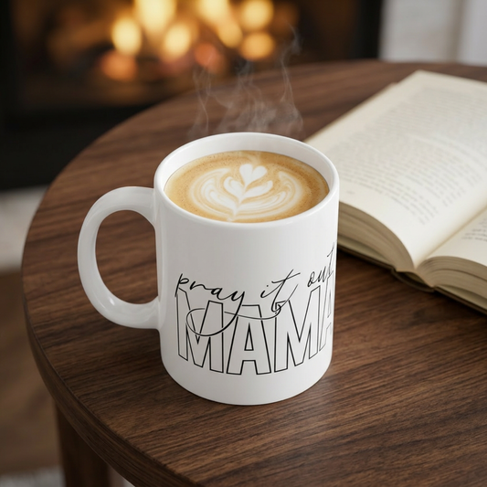 Pray It Out Mama Ceramic Mug | Christian Coffee Mug for Moms