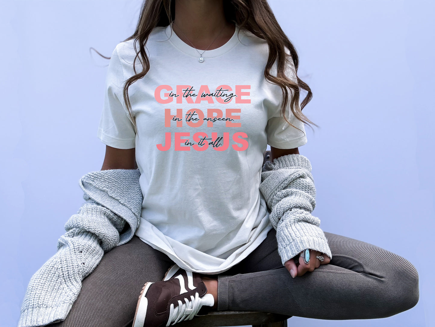 Grace in the waiting. Hope in the unseen. Jesus in it all.