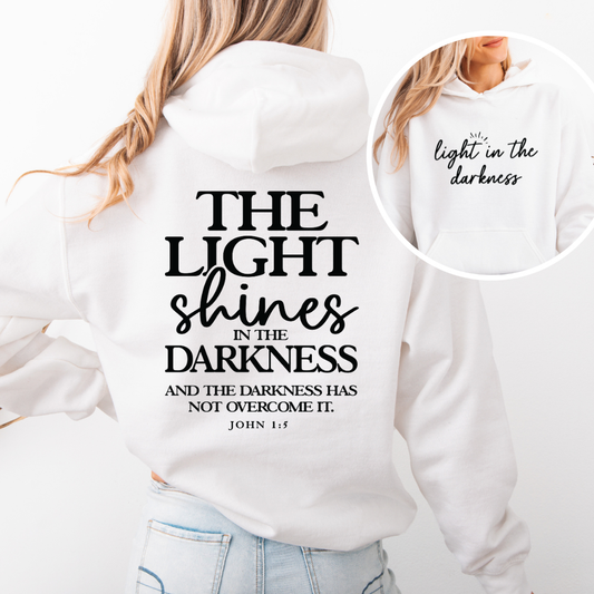 Light in the Darkness | John 1:5 Hoodie