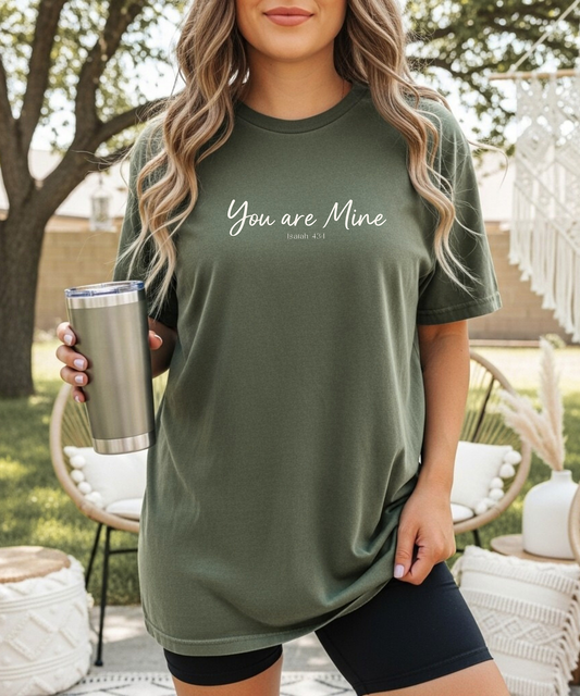 You are Mine Tee